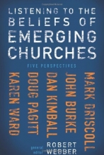 Cover art for Listening to the Beliefs of Emerging Churches: Five Perspectives
