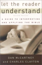 Cover art for Let the Reader Understand: A Guide to Interpreting and Applying the Bible