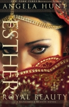Cover art for Esther: Royal Beauty (A Dangerous Beauty Novel)