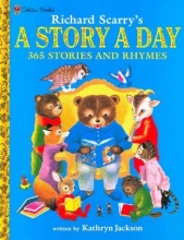 Cover art for Richard Scarry's A Story A Day 365 Stories and Rhymes