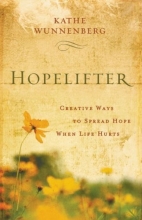 Cover art for Hopelifter: Creative Ways to Spread Hope When Life Hurts