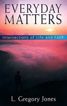 Cover art for Everyday Matters: Intersections of Life and Faith