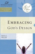 Cover art for Embracing God's Design for Your Life (Women of Faith Study Guide Series)