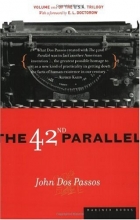 Cover art for The 42nd Parallel: Volume One of the U.S.A. Trilogy