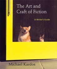 Cover art for The Art and Craft of Fiction: A Writer's Guide