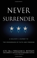 Cover art for Never Surrender: A Soldier's Journey to the Crossroads of Faith and Freedom
