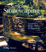 Cover art for Simple Stonescaping: Gardens, Walls, Paths & Waterfalls