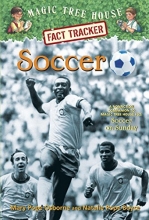 Cover art for Soccer: A Nonfiction Companion to Magic Tree House Merlin Mission #24: Soccer on Sunday (Magic Tree House (R) Fact Tracker)