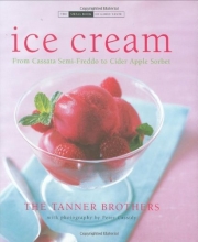 Cover art for Ice Cream: From Cassata Semi-Freddo to Cider Apple Sorbet (The Small Book of Good Taste Series)