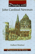 Cover art for Praying With John Cardinal Newman: Companions for the Journey