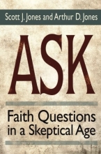 Cover art for Ask: Faith Questions in a Skeptical Age