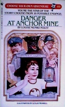 Cover art for Danger at Anchor Mine (Choose Your Own Adventure, No. 49)