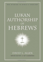 Cover art for Lukan Authorship of Hebrews (New American Commentary Studies in Bible and Theology)