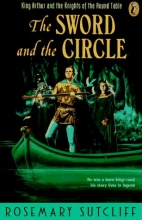 Cover art for The Sword and the Circle: King Arthur and the Knights of the Round Table