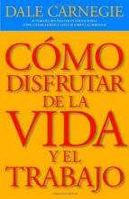 Cover art for Cmo disfrutar de la vida y el trabajo (Spanish Edition)