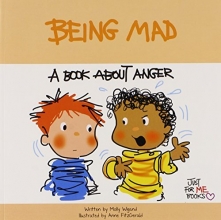 Cover art for Being Mad: A Book about Anger (Just for Me Books)