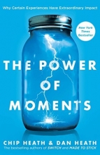 Cover art for The Power of Moments: Why Certain Experiences Have Extraordinary Impact