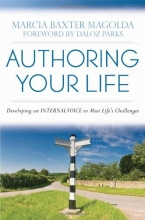 Cover art for Authoring Your Life: Developing Your INTERNAL VOICE to Navigate Life's Challenges