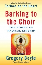 Cover art for Barking to the Choir: The Power of Radical Kinship