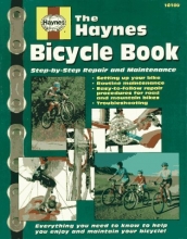 Cover art for The Haynes Bicycle Book: The Haynes Repair Manual for Maintaining and Repairing Your Bike (Haynes Automotive Repair Manual Series)