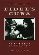 Cover art for Fidel's Cuba: A Revolution in Pictures