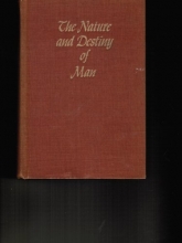 Cover art for The Nature and Destiny of Man a Christian Interpretation One Volume Edition
