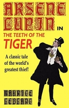Cover art for Arsene Lupin in The Teeth of the Tiger