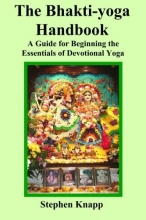Cover art for The Bhakti-yoga Handbook: A Guide for Beginning the Essentials of Devotional Yoga