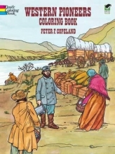 Cover art for Western Pioneers Coloring Book (Dover History Coloring Book)