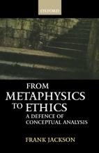 Cover art for From Metaphysics to Ethics: A Defence of Conceptual Analysis