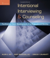 Cover art for Intentional Interviewing and Counseling: Facilitating Client Development in a Multicultural Society (HSE 123 Interviewing Techniques)