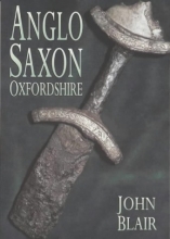 Cover art for Anglo-Saxon Oxfordshire