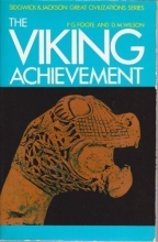 Cover art for The Viking Achievement: The Society and Culture of Early Medieval Scandinavia (Sidgwick & Jackson Great Civilizations Series)
