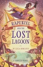 Cover art for Rapunzel and the Lost Lagoon: A Tangled Novel