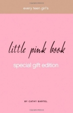 Cover art for Every Teen Girl's Little Pink Book Special Gift Edition (Little Pink Books (Harrison House))