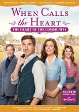 Cover art for When Calls The Heart: The Heart Of The Community