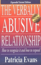 Cover art for The Verbally Abusive Relationship: How to Recognize It and How to Respond