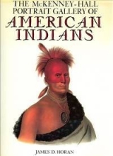 Cover art for The Mckenny-Hall Portrait Gallery Of American Indians