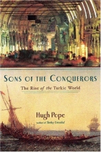 Cover art for Sons of the Conquerors: The Rise of the Turkic World