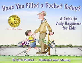Cover art for Have You Filled a Bucket Today? A Guide to Daily Happiness for Kids