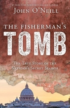 Cover art for The Fisherman's Tomb: The True Story of the Vatican's Secret Search