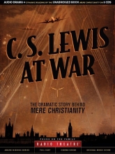 Cover art for C. S. Lewis at War: The Dramatic Story Behind Mere Christianity (Radio Theatre)