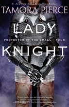 Cover art for Lady Knight (Protector of the Small Quartet #4)