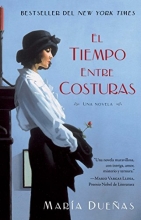 Cover art for El tiempo entre costuras: Una novela (Atria Espanol) (Spanish Edition)