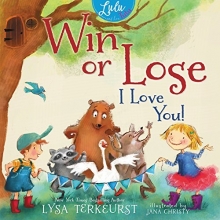 Cover art for Win or Lose, I Love You! (Lulu and Her Tutu)