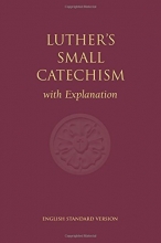 Cover art for ESV Luther's Small Catechism with Explanation - 1991 Edition