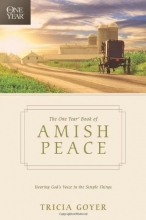 Cover art for The One Year Book of Amish Peace: Hearing God's Voice in the Simple Things