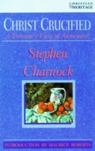Cover art for Christ Crucified (Puritans Speak Today)