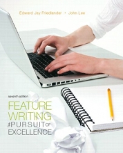 Cover art for Feature Writing: The Pursuit of Excellence (7th Edition) (Mysearchlab Series for Communication)