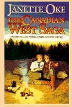 Cover art for When Calls the Heart/When Comes the Spring/When Breaks the Dawn/When Hope Springs New (Canadian West 1-4)